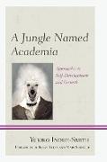 A Jungle Named Academia