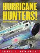 Hurricane Hunters!: Riders on the Storm