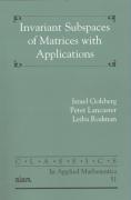 Invariant Subspaces of Matrices with Applications