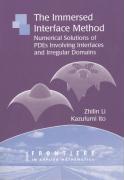 The Immersed Interface Method: Numerical Solutions of PDEs Involving Interfaces and Irregular Domains