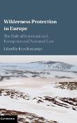 Wilderness Protection in Europe