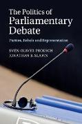 The Politics of Parliamentary Debate