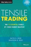 Tensile Trading: The 10 Essential Stages of Stock Market Mastery