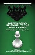 Foreign Policy Responses to the Rise of Brazil