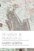 Pensive and Prayerful
