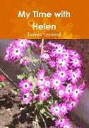 My Time with Helen