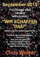 September 2015 Fluchtlinge Sind Herzlich Willkommen! Wir Schaffen Das!"