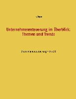 Unternehmenssteuerung im Überblick: Themen und Trends