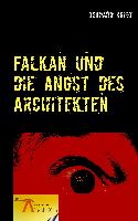 Falkan und die Angst des Architekten