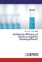 Antitumor Efficacy of Gloriosa superba (Nanosynthesis)