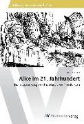 Alice im 21. Jahrhundert