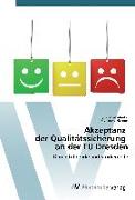 Akzeptanz der Qualitätssicherung an der TU Dresden