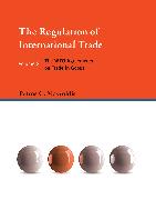 The Regulation of International Trade, Volume 2