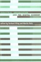 Industrial Organization and the Digital Economy