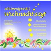 schtimmigsvolli Wiehnachtszyt Liederheft