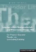 Leipziger offene Stadtgesellschaft und Widerstand 1933 bis 1944