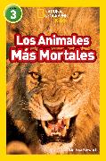 National Geographic Readers: Los Animales Mas Mortales (Deadliest Animals)