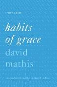 Habits of Grace