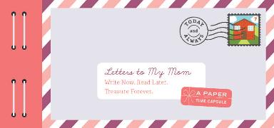 Letters to My Mom