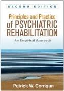 Principles and Practice of Psychiatric Rehabilitation, Second Edition