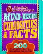 Mind-Bending Curiosities & Facts: Over 200 Fascinating Facts & Captivating Curiosities