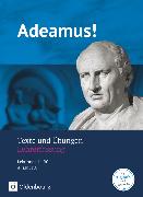 Adeamus!, Ausgabe A - Latein als 2. Fremdsprache, Texte und Übungen - Lehrerfassung (Lektionen 1-20)