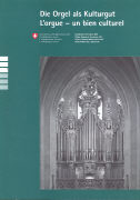 Die Orgel als Kulturgut