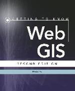 Getting to Know Web GIS: Third Edition