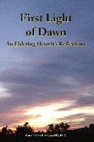 First Light of Dawn: An Eldering Hermit's Reflections