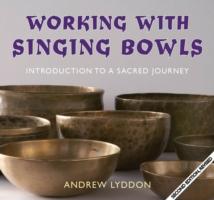 Working with Singing Bowls