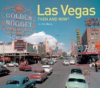 Las Vegas Then and Now (R)