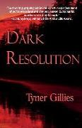 Dark Resolution