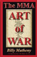 The Mma Art of War: Strategies for Mma Fighters and Coaches