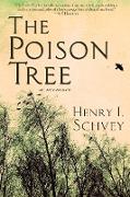 The Poison Tree: A Memoir