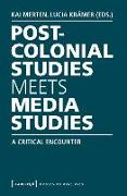 Postcolonial Studies Meets Media Studies
