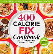 The 400 Calorie Fix Cookbook