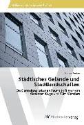 Städtisches Gelände und Stadtlandschaften