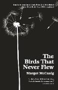 The Birds That Never Flew