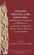 Epigraphy, Philology, and the Hebrew Bible