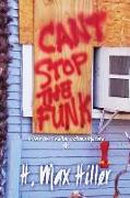 Cant Stop The Funk
