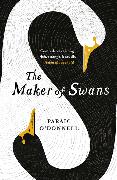 The Maker of Swans