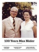 100 Years Max Näder