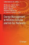 Energy Management in Wireless Cellular and Ad-hoc Networks