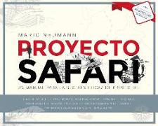 Proyecto Safari : un manual para la gestión eficaz de proyectos
