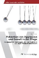 Prävention von Aggression und Gewalt in der Pflege