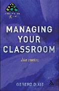 Managing Your Classroom 2nd Edition
