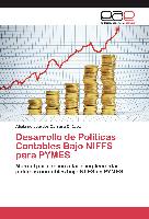 Desarrollo de Políticas Contables Bajo NIFFS para PYMES