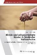 Blinde und sehgeschädigte Kinder in Südtiroler Volksschulen