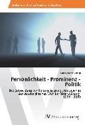 Persönlichkeit - Prominenz - Politik