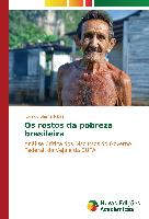 Os rostos da pobreza brasileira